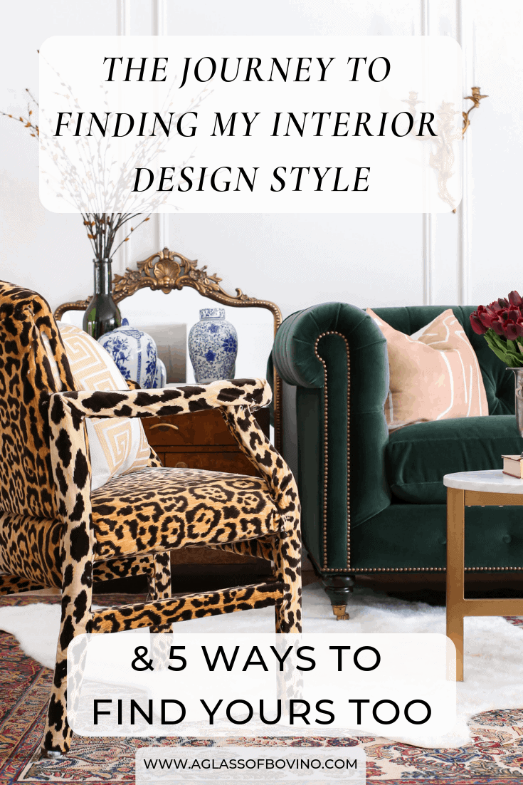 The Journey To Finding My Interior Design Style 5 Ways To